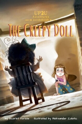 Cover of The Creepy Doll: An Up2u Horror Adventure