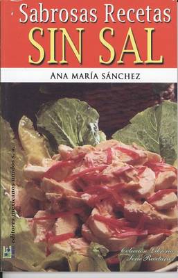 Book cover for Sabrosas Recetas Sin Sal