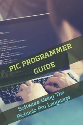 Book cover for PIC Programmer Guide