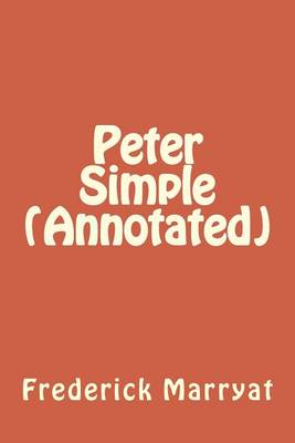 Book cover for Peter Simple (Annotated)