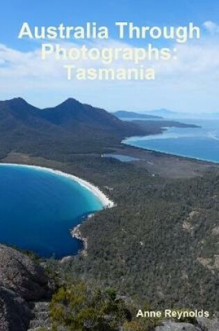 Cover of Australia Through Photographs: Tasmania