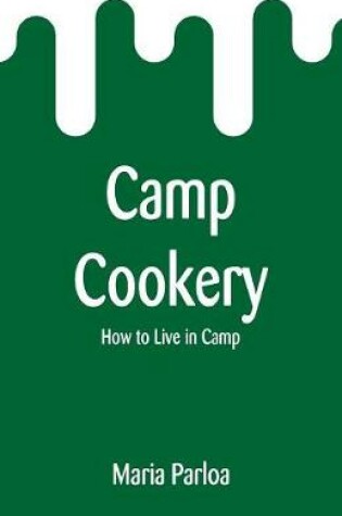 Cover of Camp Cookery