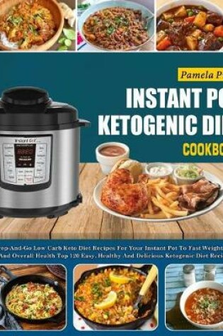 Cover of Instant Pot Ketogenic Diet Cookbook