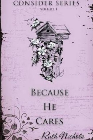 Cover of Because He Cares