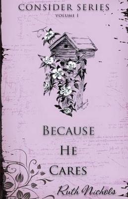 Cover of Because He Cares