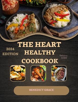 Book cover for The Heart Healthy Cookbook For Beginners