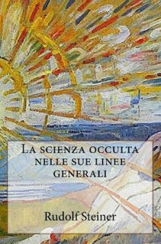 Cover of La Scienza Occulta Nelle Sue Linee Generali