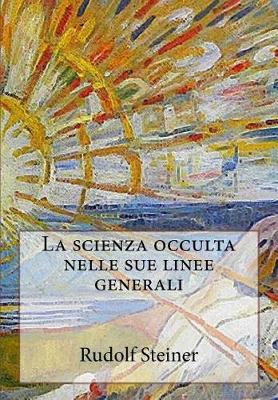 Book cover for La Scienza Occulta Nelle Sue Linee Generali