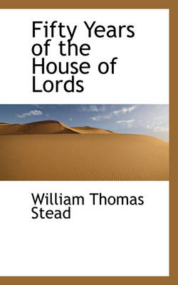 Book cover for Fifty Years of the House of Lords