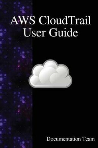 Cover of AWS CloudTrail User Guide