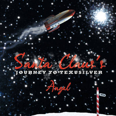 Book cover for Santa Claus's Journey To Texusilver