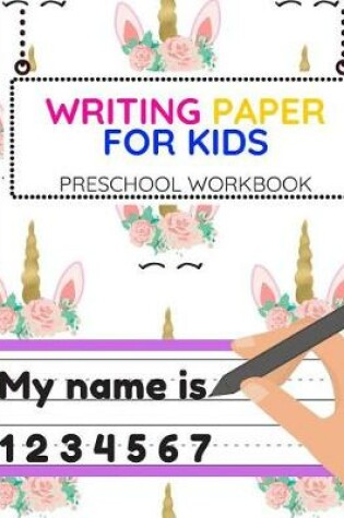 Cover of Writing Paper For Kids