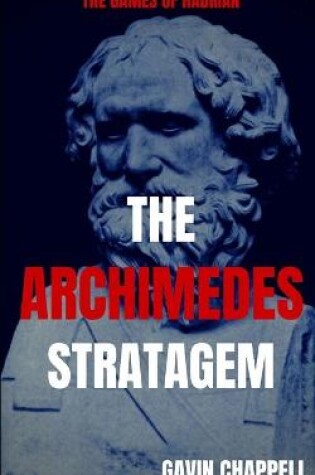Cover of The Games of Hadrian - The Archimedes Stratagem