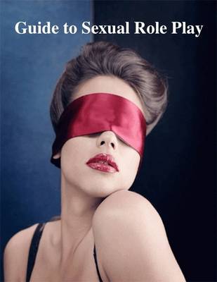 Book cover for Guide to Sexual Role Play