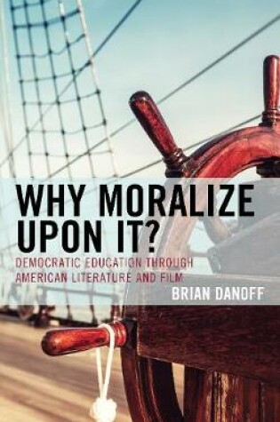 Cover of Why Moralize Upon It?