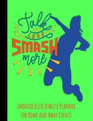 Book cover for Talk Less Smash More