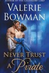 Book cover for Never Trust a Pirate