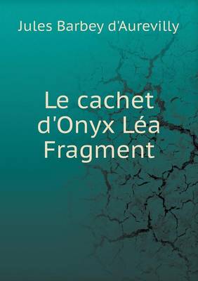 Book cover for Le cachet d'Onyx Léa Fragment