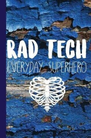 Cover of Rad Tech Everyday Superhero