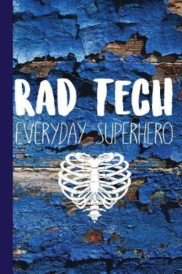 Book cover for Rad Tech Everyday Superhero