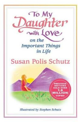 Cover of To My Daughter with Love on the Important Things in Life