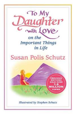 Book cover for To My Daughter with Love on the Important Things in Life