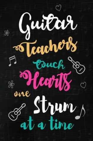 Cover of Guitar Teachers Touch Hearts One Strum at a Time