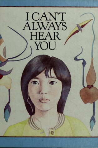 Cover of I Can't Always Hear You
