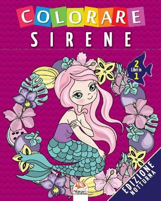 Book cover for Colorare sirene - 2 libri in 1 - Edizione notturna