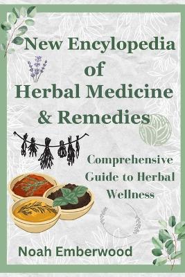 Book cover for New Encylopedia of Herbal Medicine & Remedies