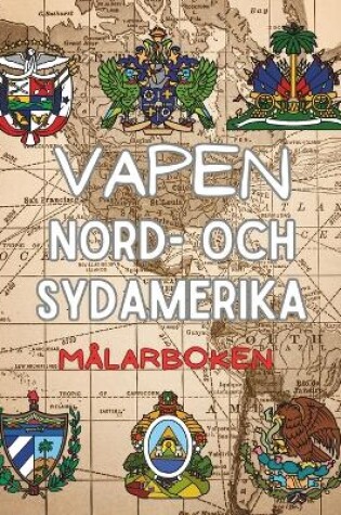 Cover of Vapensköld Nord- och Sydamerika Målarboken