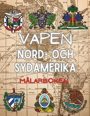 Book cover for Vapensköld Nord- och Sydamerika Målarboken