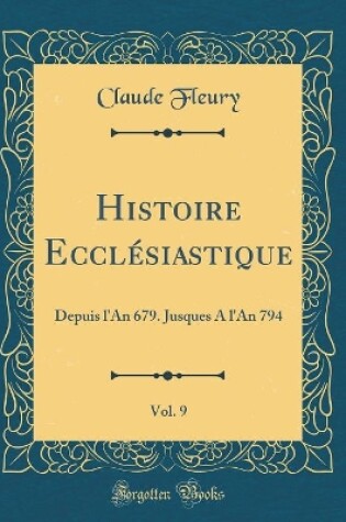 Cover of Histoire Ecclesiastique, Vol. 9