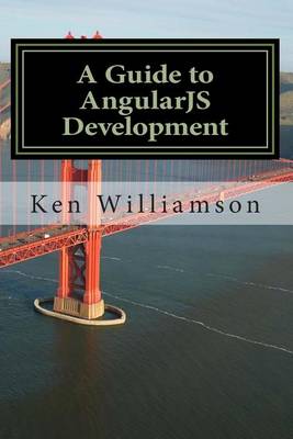 Book cover for A Guide to Angularjs Development