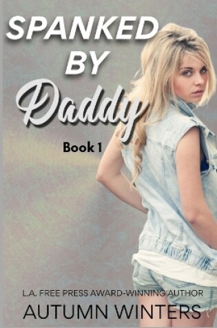 Cover of Spanked by Daddy
