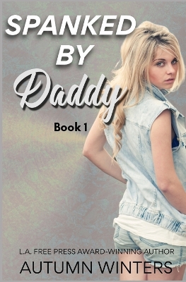 Book cover for Spanked by Daddy