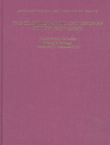 Cover of The Corinthian, Attic, and Lakonian Pottery from Sardis