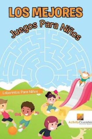 Cover of Los Mejores Juegos Para Niños