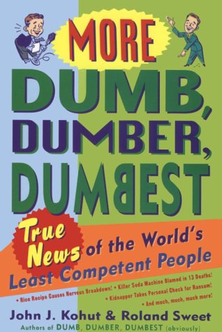 Book cover for More Dumb, Dumber, Dumbest: Tr