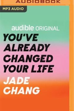 Cover of You've Already Changed Your Life