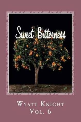 Cover of Sweet Bitterness Vol. 6