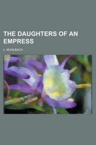Cover of The Daughters of an Empress