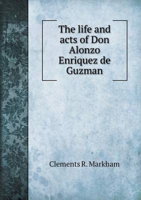 Book cover for The life and acts of Don Alonzo Enriquez de Guzman