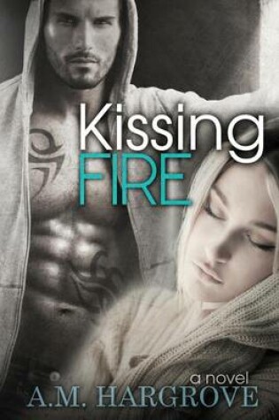 Cover of Kissing Fire