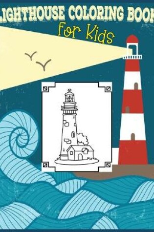 Cover of Lighthouse Coloring Book For Kids