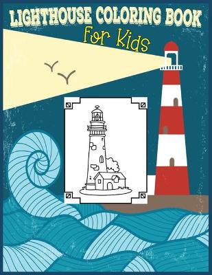 Book cover for Lighthouse Coloring Book For Kids