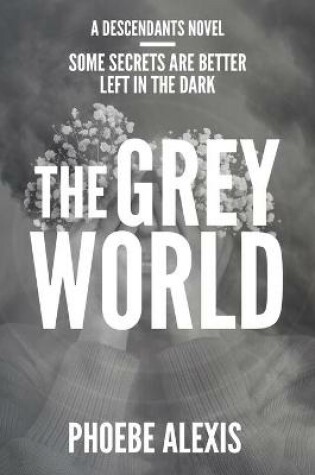 The Grey World