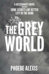 Book cover for The Grey World