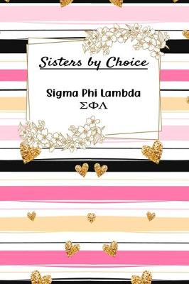 Book cover for Sisters By Choice Sigma Phi Lambda