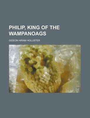 Book cover for Philip, King of the Wampanoags